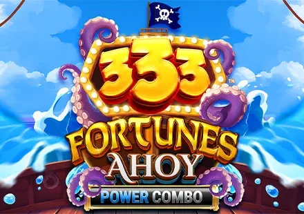 333 Fortunes Ahoy POWER COMBO™ game screenshot